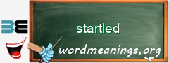WordMeaning blackboard for startled